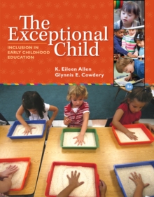 The Exceptional Child : Inclusion in Early Childhood Education