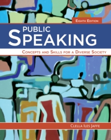 Public Speaking : Concepts and Skills for a Diverse Society, Paperback Book Public Speaking : Concepts and Skills for a Diverse Society, Paperback Book