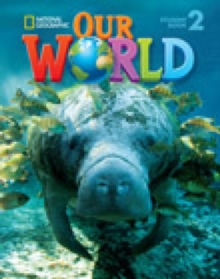 Our World 2 with Student's CD-ROM : British English, Mixed media product Book Our World 2 with Student's CD-ROM : British English, Mixed media product Book