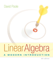 Linear Algebra : A Modern Introduction