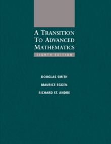A Transition to Advanced Mathematics, Hardback Book A Transition to Advanced Mathematics, Hardback Book