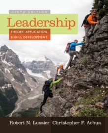 Leadership : Theory, Application, & Skill Development, Paperback Book Leadership : Theory, Application, & Skill Development, Paperback Book