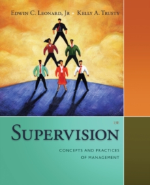 Supervision : Concepts and Practices of Management, Paperback / softback Book Supervision : Concepts and Practices of Management, Paperback / softback Book