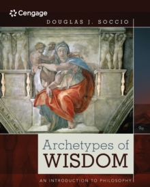 Archetypes of Wisdom : An Introduction to Philosophy, Paperback Book Archetypes of Wisdom : An Introduction to Philosophy, Paperback Book