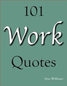 101 Work Quotes