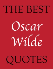 The Best Oscar Wilde Quotes