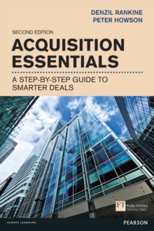 Acquisition Essentials : A step-by-step guide to smarter deals