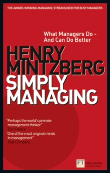 Simply Managing : What Managers Do - and Can Do Better