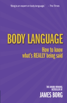 Body Language : How to know what's REALLY being said