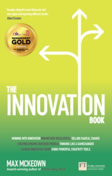 Innovation Book, The : How to Manage Ideas and Execution for Outstanding Results