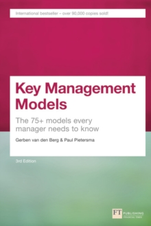 Key Management Models : The 75+ Models Every Manager Needs to Know