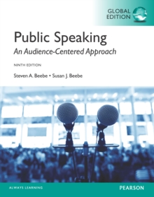 Public Speaking: An Audience-Centered Approach, Global Edition