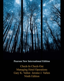 Check-in Check-Out: Managing Hotel Operations : Pearson New International Edition