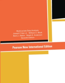 Multivariate Data Analysis: Pearson New International Edition, Paperback / softback Book Multivariate Data Analysis: Pearson New International Edition, Paperback / softback Book