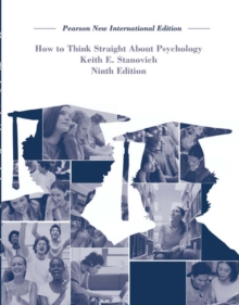 How To Think Straight About Psychology : Pearson New International Edition