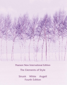 Elements of Style, The : Pearson New International Edition