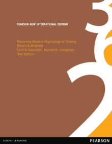 Mastering Modern Psychological Testing: Theory & Methods : Pearson New International Edition