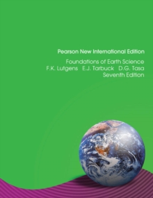 Foundations of Earth Science : Pearson New International Edition