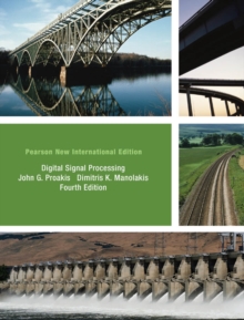 Digital Signal Processing : Pearson New International Edition