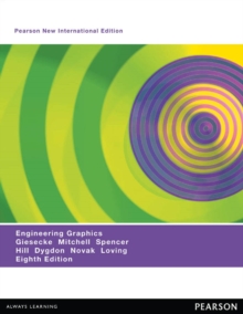 Engineering Graphics : Pearson New International Edition