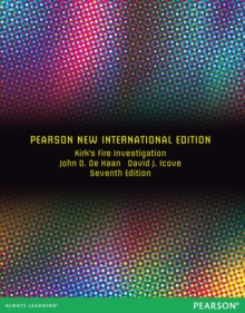 Kirk's Fire Investigation : Pearson New International Edition