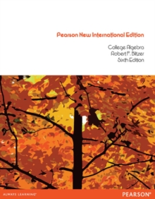 College Algebra : Pearson New International Edition