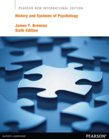 History and Systems of Psychology : Pearson New International Edition