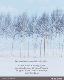 Out of Many: A History of the American People, Combined Volume : Pearson New International Edition