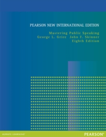 Mastering Public Speaking : Pearson New International Edition