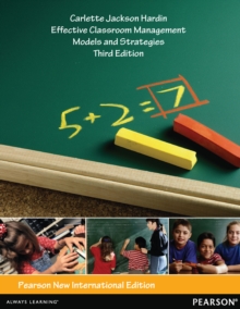 Effective Classroom Management: Models and Strategies for Today's Classrooms : Pearson New International Edition