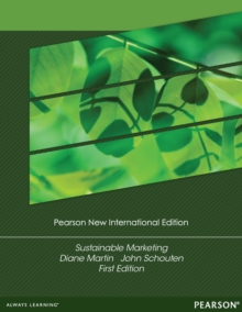 Sustainable Marketing : Pearson New International Edition