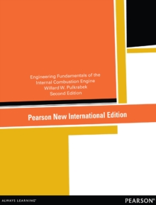 Engineering Fundamentals of the Internal Combustion Engine : Pearson New International Edition