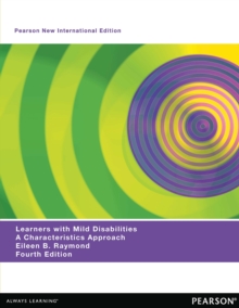 Learners with Mild Disabilities: A Characteristics Approach : Pearson New International Edition