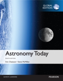 Astronomy Today, Global Edition, Paperback / softback Book Astronomy Today, Global Edition, Paperback / softback Book