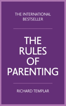 The Rules of Parenting : A Personal Code for Bringing Up Happy, Confident Children, Paperback Book The Rules of Parenting : A Personal Code for Bringing Up Happy, Confident Children, Paperback Book
