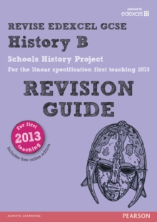 REVISE Edexcel GCSE History B Schools History Project Revision Guide, Mixed media product Book REVISE Edexcel GCSE History B Schools History Project Revision Guide, Mixed media product Book
