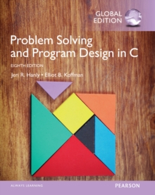 Problem Solving and Program Design in C, Global Edition