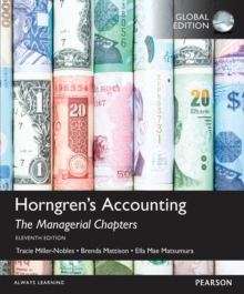 Horngren's Accounting, The Managerial Chapters, Global Edition