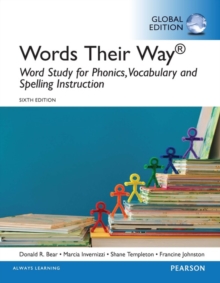Words Their Way: Word Study for Phonics, Vocabulary, and Spelling Instruction, Global Edition, Mixed media product Book Words Their Way: Word Study for Phonics, Vocabulary, and Spelling Instruction, Global Edition, Mixed media product Book