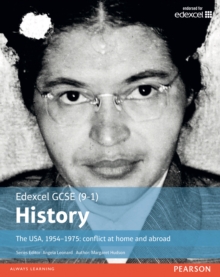 Edexcel GCSE (9-1) History the USA, 1954-1975: Conflict at Home and Abroad Student Book, Paperback Book Edexcel GCSE (9-1) History the USA, 1954-1975: Conflict at Home and Abroad Student Book, Paperback Book