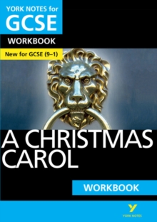 A Christmas Carol: York Notes For GCSE Workbook The Ideal Way To Catch up, Test Your Knowledge And Feel Ready For And 2023 And 2024 Exams And Assessments