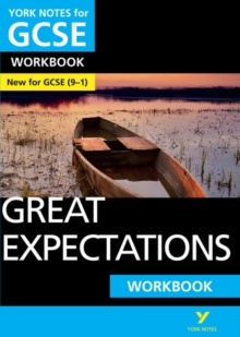 Great Expectations: York Notes For GCSE Workbook The Ideal Way To Catch up, Test Your Knowledge And Feel Ready For And 2023 And 2024 Exams And Assessments