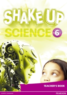 Shake Up Science 6 Teacher's Book