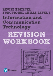 Revise Edexcel Functional Skills ICT Level 1 Workbook, Paperback Book Revise Edexcel Functional Skills ICT Level 1 Workbook, Paperback Book