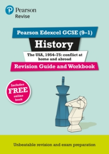 Pearson Edexcel GCSE (9-1) History The USA, 1954-75: Conflict at Home and Abroad Revision Guide and Workbook (Revise Edexcel GCSE History 16)