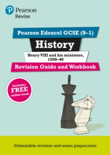 Pearson REVISE Edexcel GCSE (9-1) History Henry VIII Revision Guide and Workbook: For 2024 and 2025 assessments and exams - incl. free online edition (Revise Edexcel GCSE History 16)