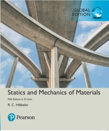 Statics and Mechanics of Materials in SI Units, Mixed media product Book Statics and Mechanics of Materials in SI Units, Mixed media product Book