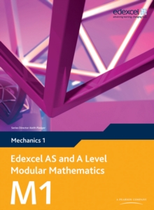 Edexcel AS and A Level Modular Mathematics Mechanics M1 eBook edition