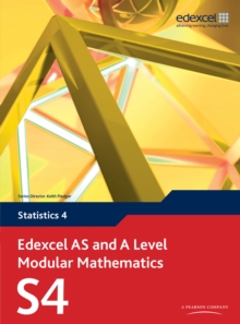 Edexcel AS and A Level Modular Mathematics Statistics S4 eBook edition