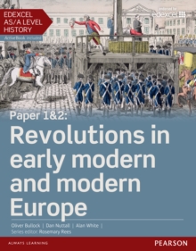 Edexcel AS/A Level History, Paper 1&2: Revolutions in early modern and modern Europe eBook